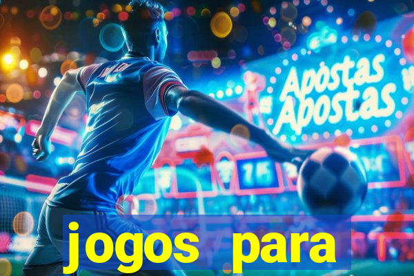 jogos para trabalhar regras e limites